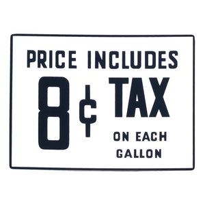 8 Cent Tax Vinyl Decal - 8.25"x6"